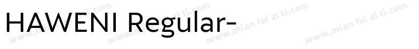 HAWENI Regular字体转换